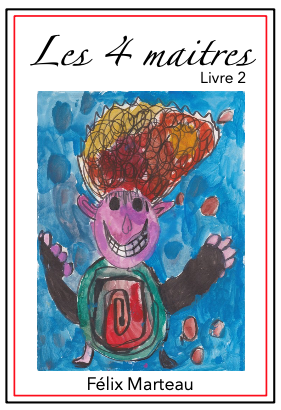 Les 4 Maîtres - Livre 2